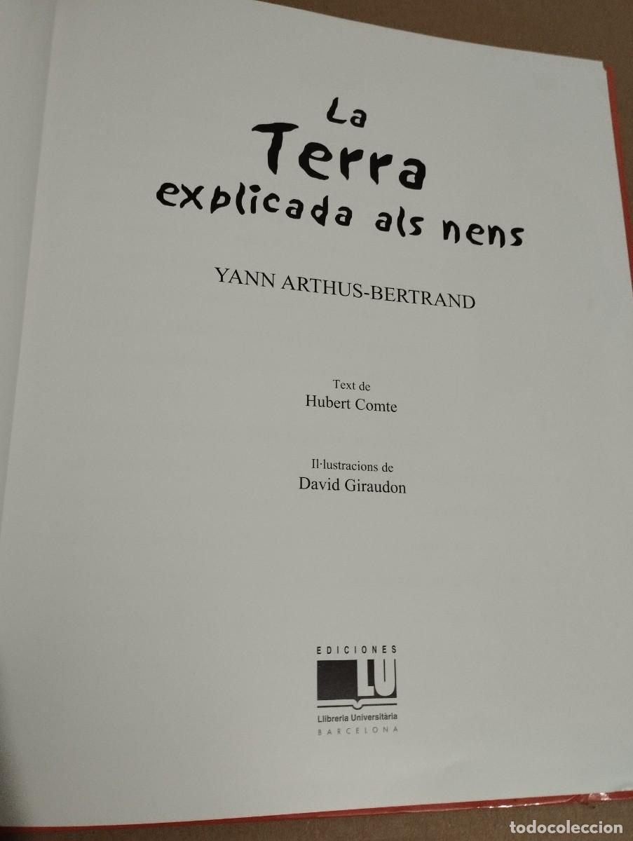 Libros de segunda mano: LA TERRA EXPLICADA ALS NENS (YANN ARTHUS-BERTRAND) - Foto 2