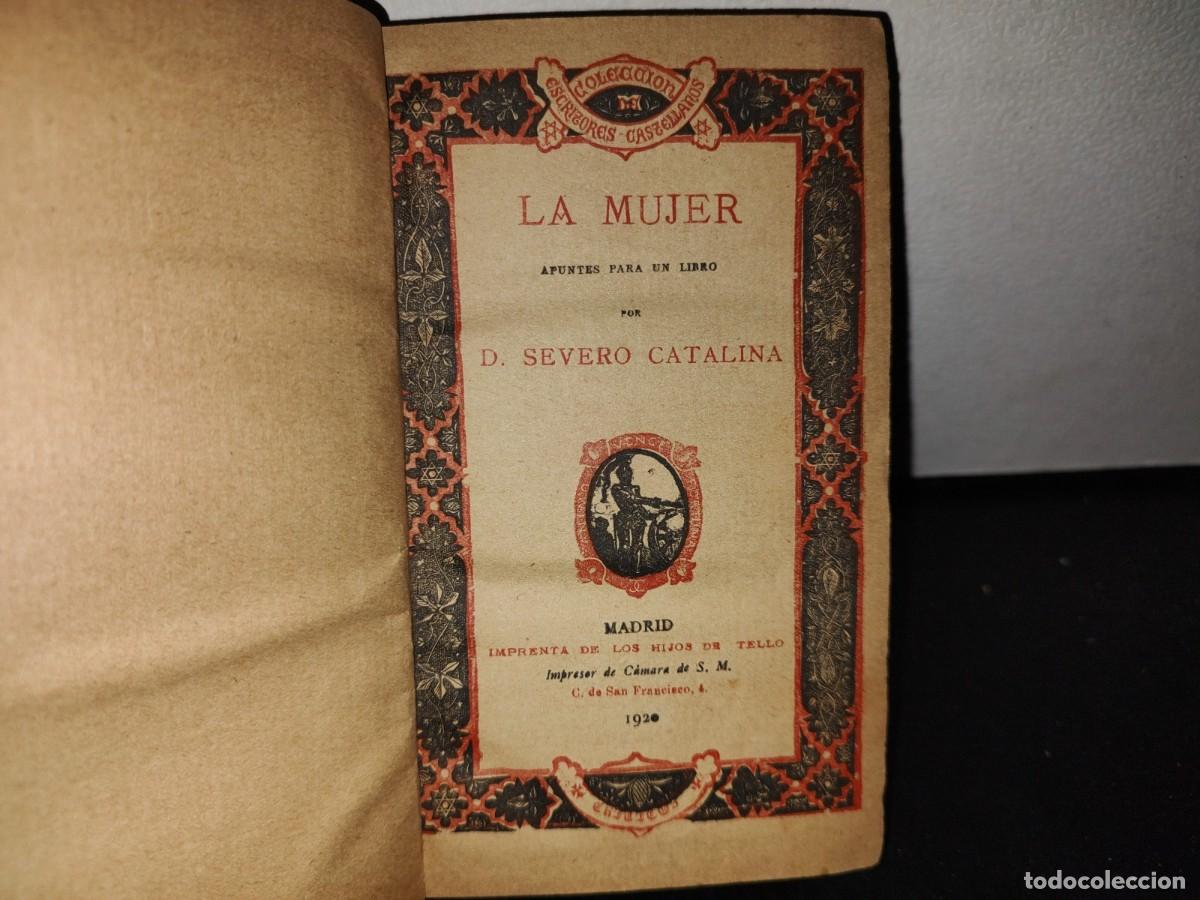 Libros de segunda mano: 63- LA MUJER. APUNTES PARA UN LIBRO - D. SEVERO CATALINA - 1920 - Foto 3