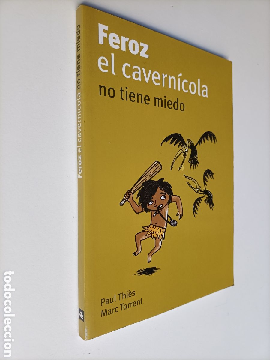 Libros de segunda mano: Feroz el cavern&iacute;cola. No tiene miedo Paul Thies - Foto 1