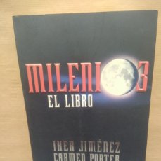 Libros de segunda mano: LIBRO MILENIO, EL LIBRO - IKER JIMENEZ Y CARMEN PORTER. Lote 390664124