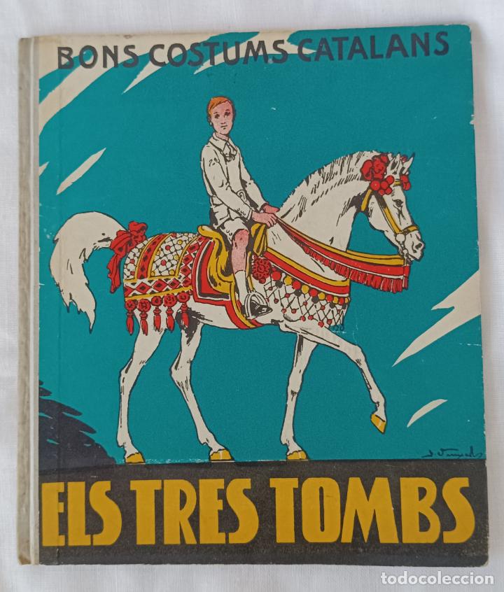 Libros de segunda mano: Els tres tombs. M. B. - Foto 1