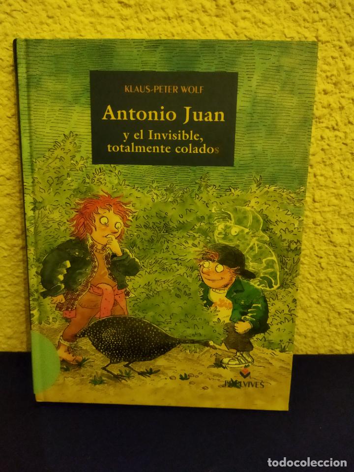 Libros de segunda mano: Antonio Juan y el invisible , totalmente colados - Foto 1