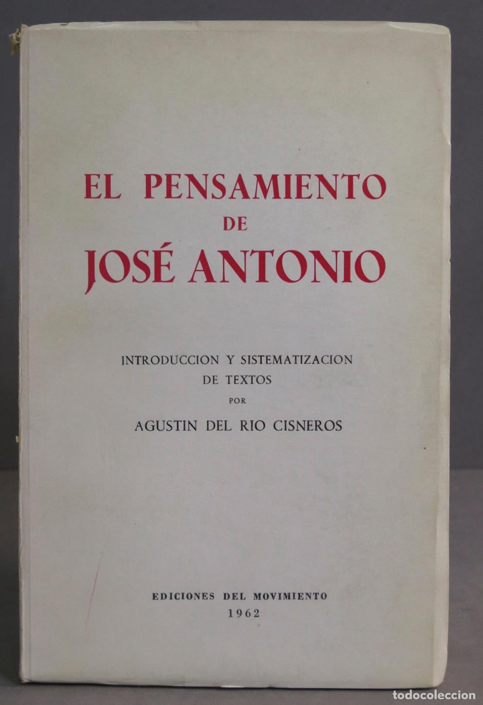 Libros de segunda mano: EL PENSAMIENTO DE JOSE ANTONIO. DEL RIO CISNEROS - Foto 1