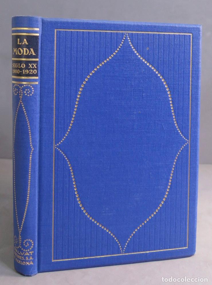 Libros de segunda mano: LA MODA. SIGLO XX. 1900-1920 - Foto 1