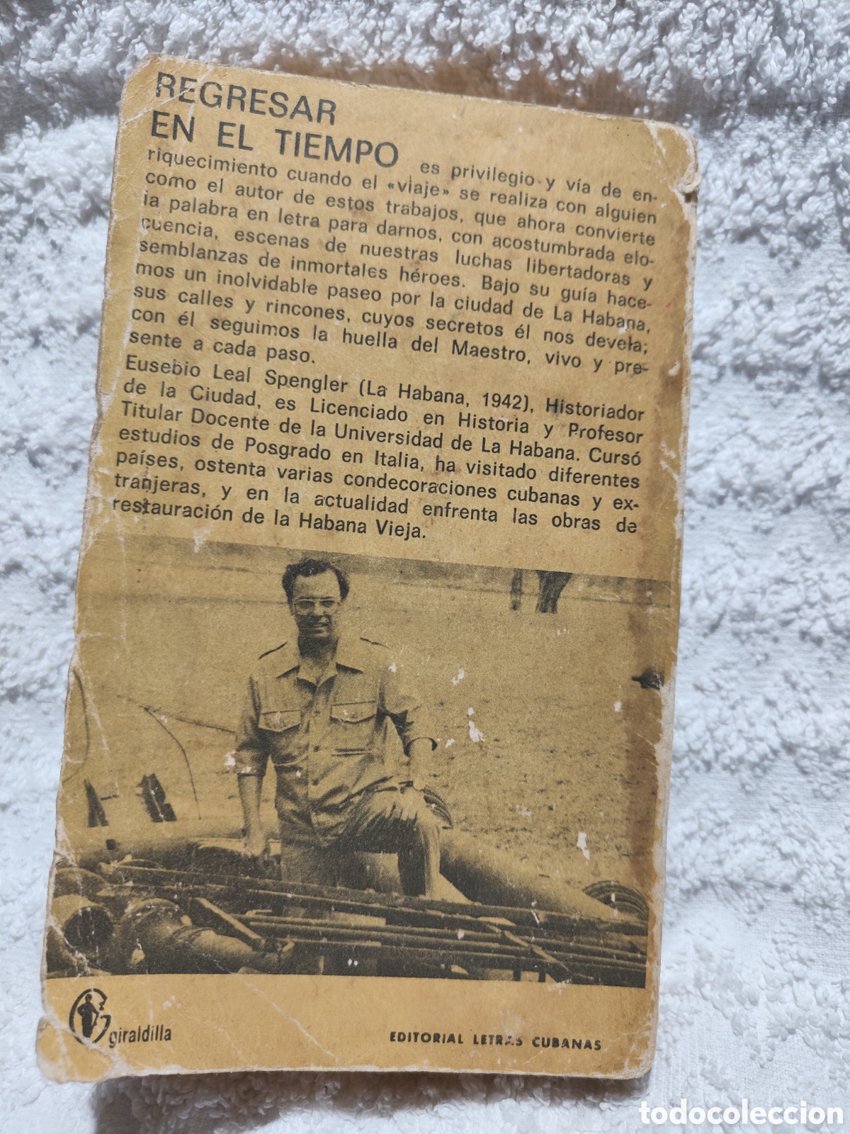 Libros de segunda mano: EUSEBIO LEAL /REGRESAR EN EL TIEMPO/ - Foto 5