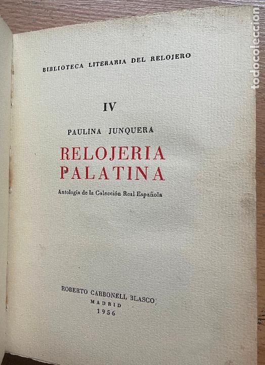Libros de segunda mano: RELOJERIA PALATINA, Paulina Junquera - Foto 5