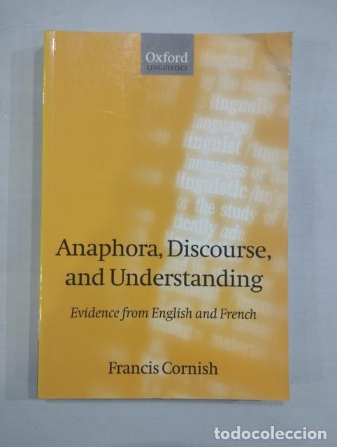 Libros de segunda mano: Francis Cornish - Anaphora, Discourse, and Understanding - Foto 1