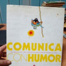 Libros de segunda mano: COMUNICA CON HUMOR UNA ESPETCULAR Y UNICA SELECCION DE VIÑETAS COMICAS. Lote 391089179