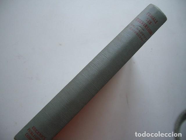 Libros de segunda mano: FEMALE SEX PERVERSION The Sexually Aberrated Woman As She Is Maurice Chideckel