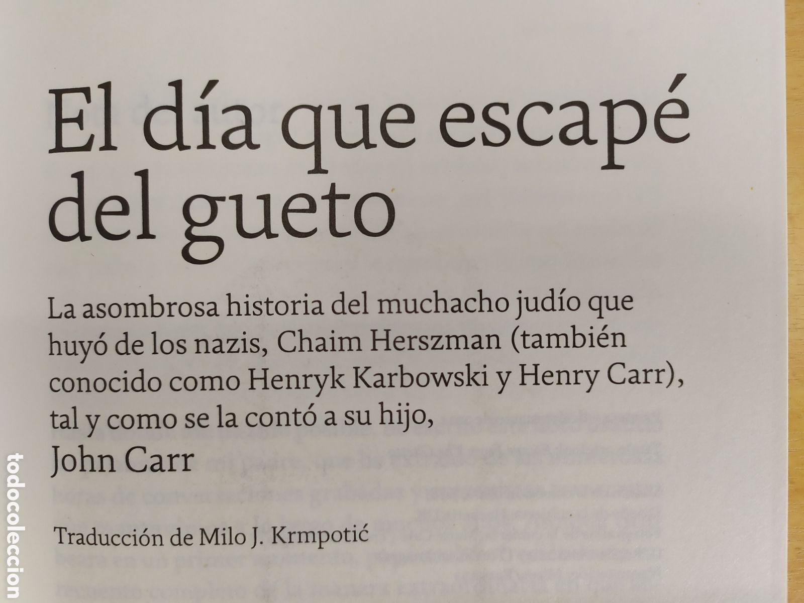 Libros de segunda mano: EL D&Iacute;A QUE ESCAP&Eacute; DEL GUETO / JOHN CARR / 1&ordf;ed. 2022. Catedral - Foto 2