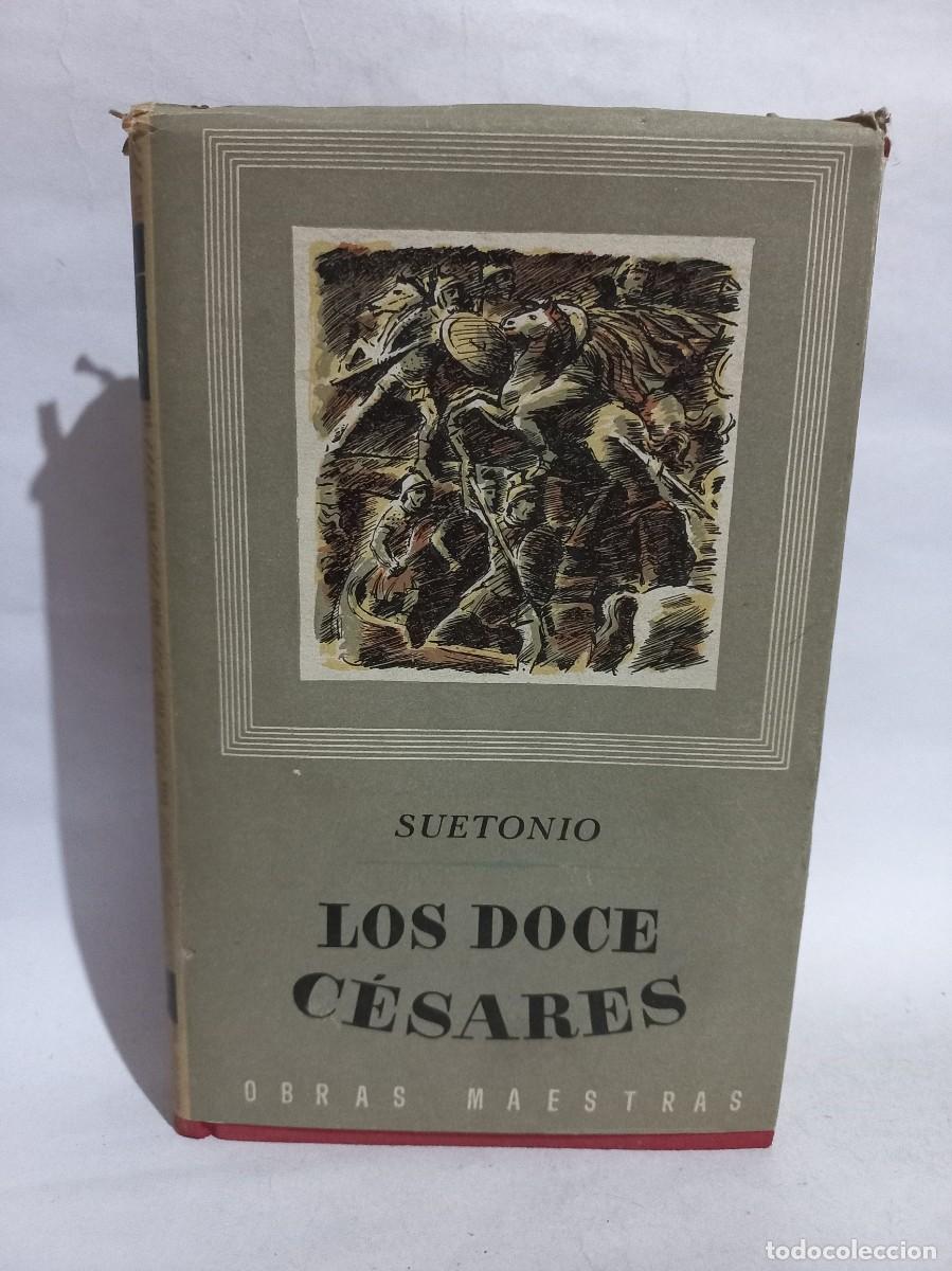 Libros de segunda mano: Suetonio - Los Doce C&eacute;sares - Primera edici&oacute;n - 1962 - Foto 1