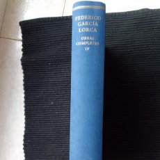 Libros de segunda mano: GARCIA LORCA. OBRAS COMPLETAS IV. GALAXIA GUTENBERG 1997.