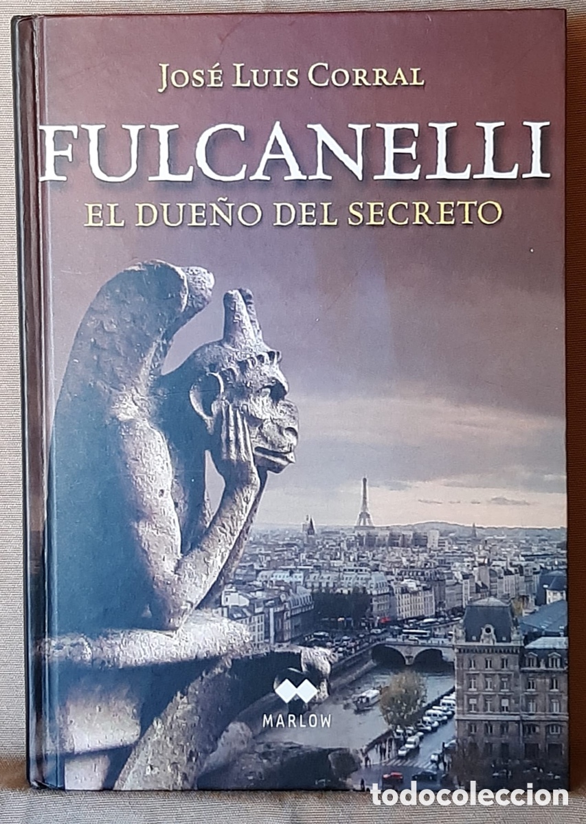 Libros de segunda mano: Fulcanelli. El due&ntilde;o del secreto. Jos&eacute; Luis Corral. - Foto 1