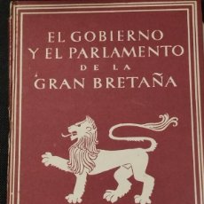 Libros de segunda mano: EL GOBIERNO Y EL PARLAMENTO DE LA GRAN BRETAÑA, G.M. YOUNG. Lote 391327104