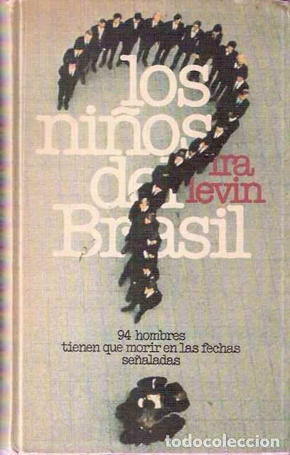Libros de segunda mano: Los ni&ntilde;os de Brasil - Levin, Ira - Foto 1