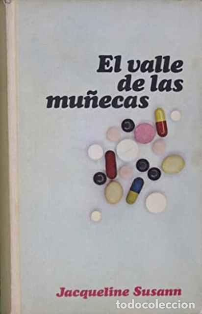 Libros de segunda mano: El valle de las mu&ntilde;ecas - Susann, Jacqueline - Foto 1