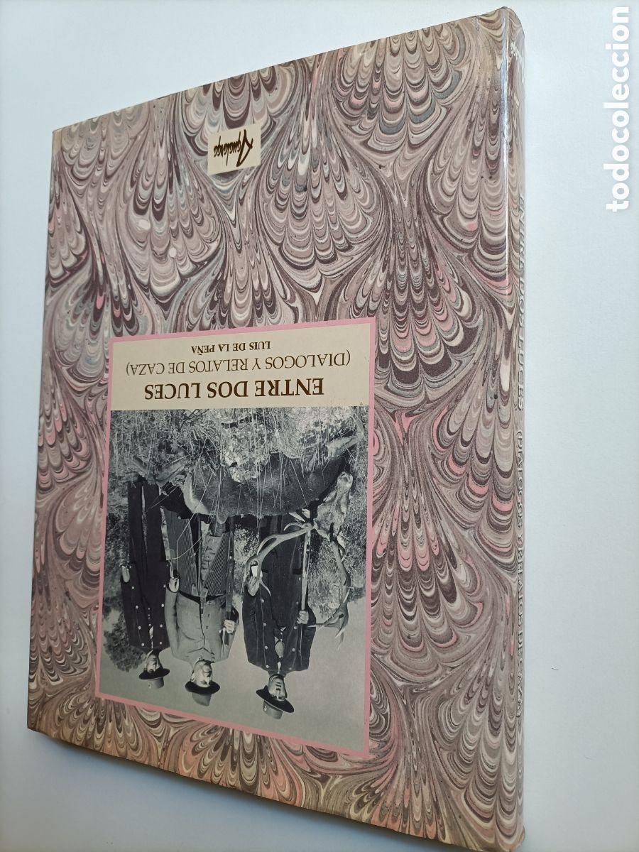 Libros de segunda mano: Entre dos luces. Di&aacute;logos y relatos de caza Luis de la Pe&ntilde;a - Foto 1