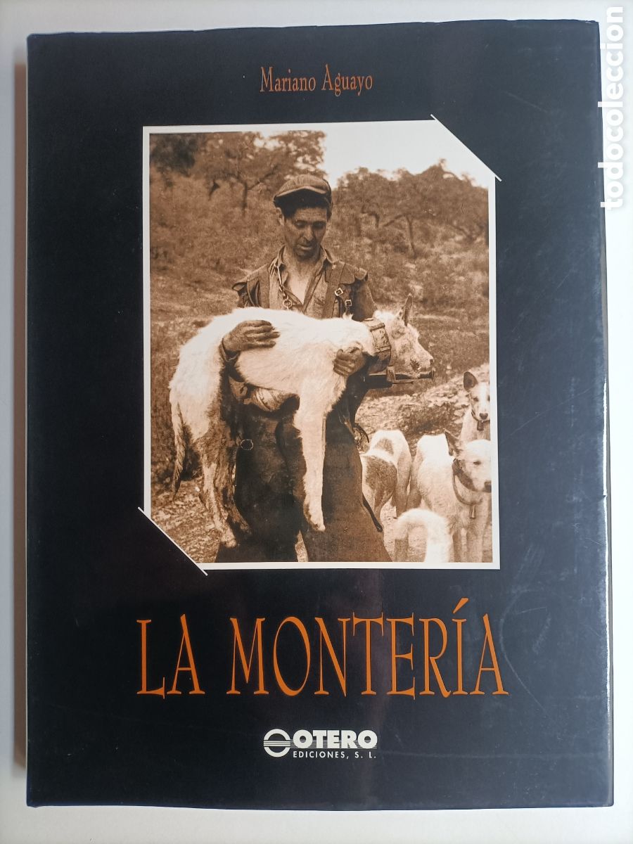 Libros de segunda mano: La monter&iacute;a Mariano Aguayo .Caza - Foto 2