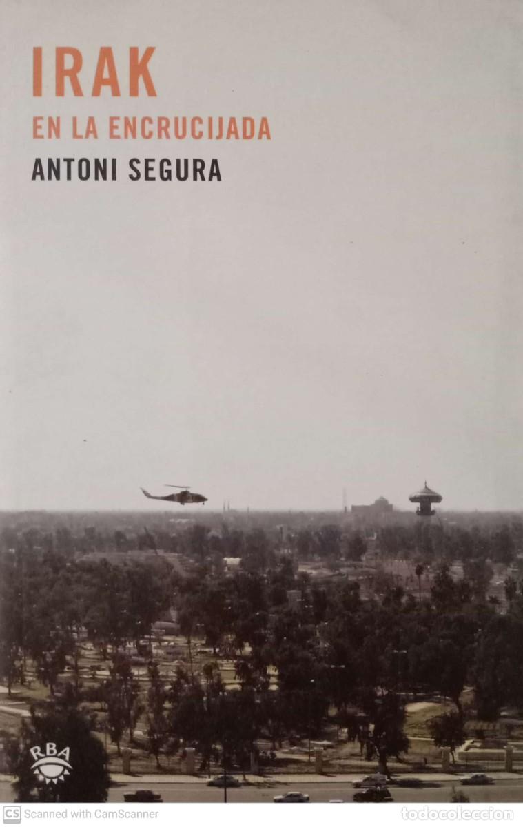Libros de segunda mano: Irak en la encrucijada [Antoni Segura] - Foto 1