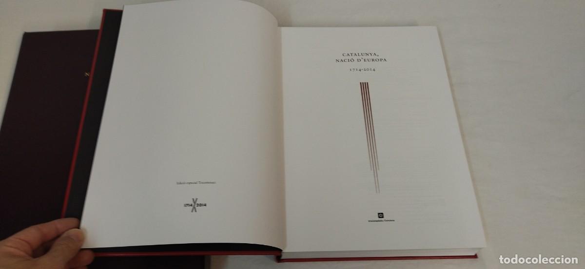 Libros de segunda mano: Catalunya naci&oacute; deuropa 1714-2014 - Foto 4