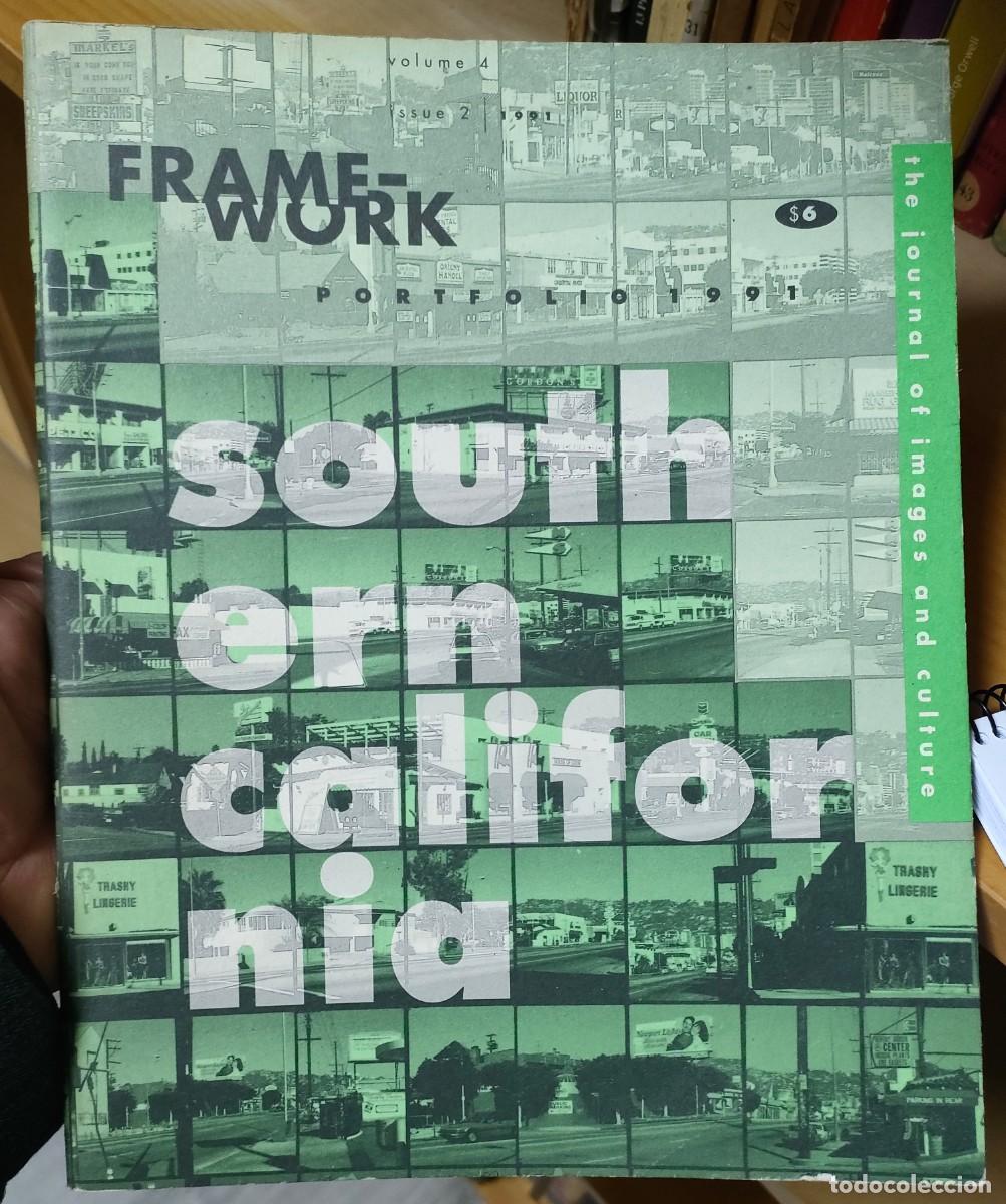 Second hand books: Frame-work: The Journal of Images and Culture. &rdquo;Southern California&rdquo; - Portfolio 1991