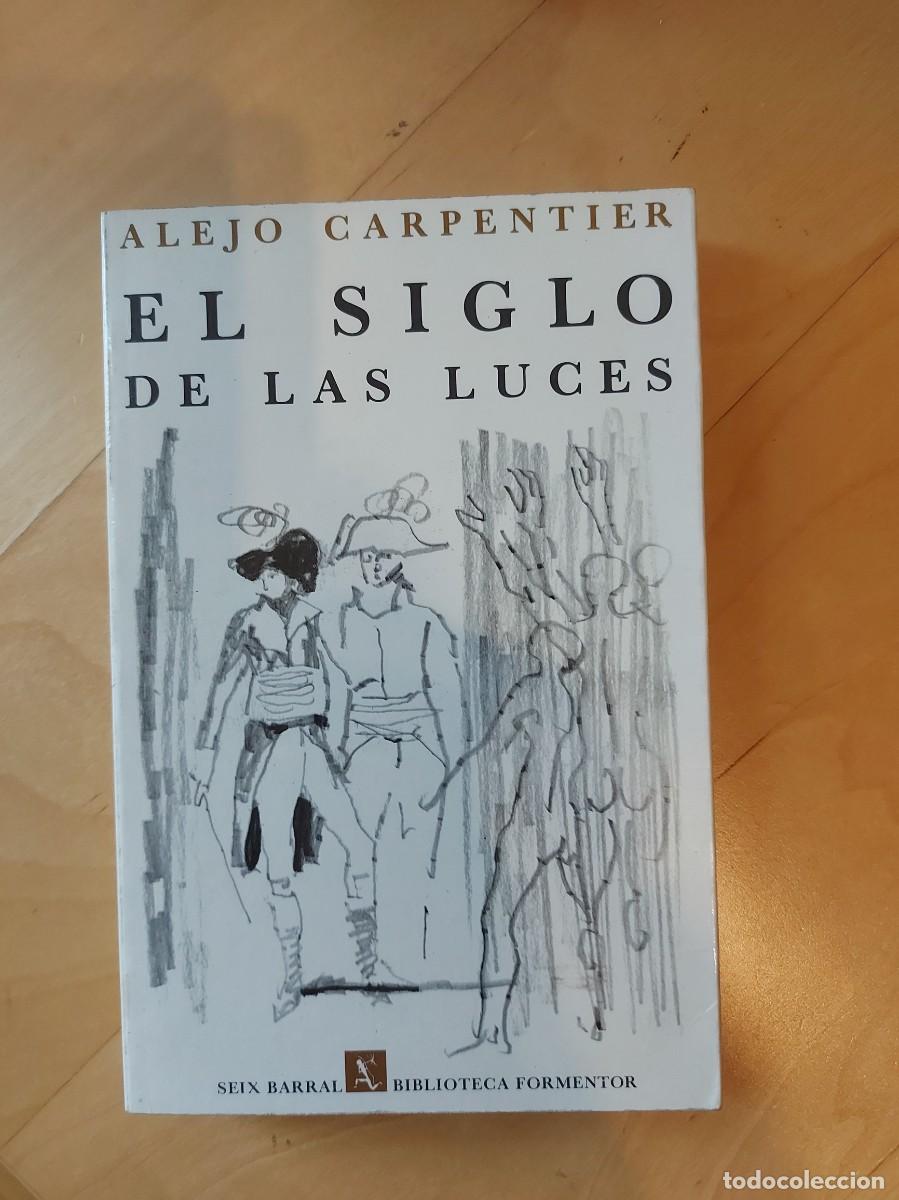 Libros de segunda mano: EL SIGLO DE LAS LUCES ALEJO CARPENTIER - Foto 1