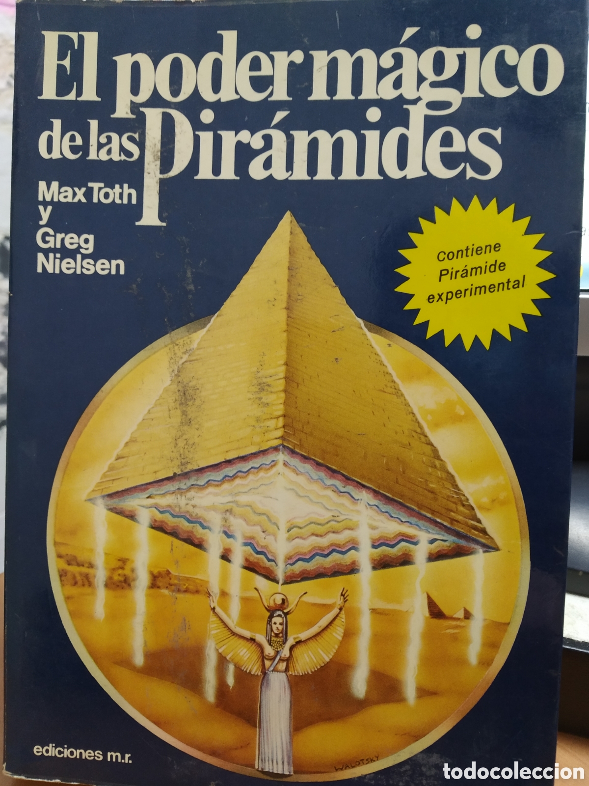 Libros de segunda mano: EL PODER M&Aacute;GICO DE LAS PIR&Aacute;MIDES. MAX TOTH; GREG NIELSEN - Foto 1