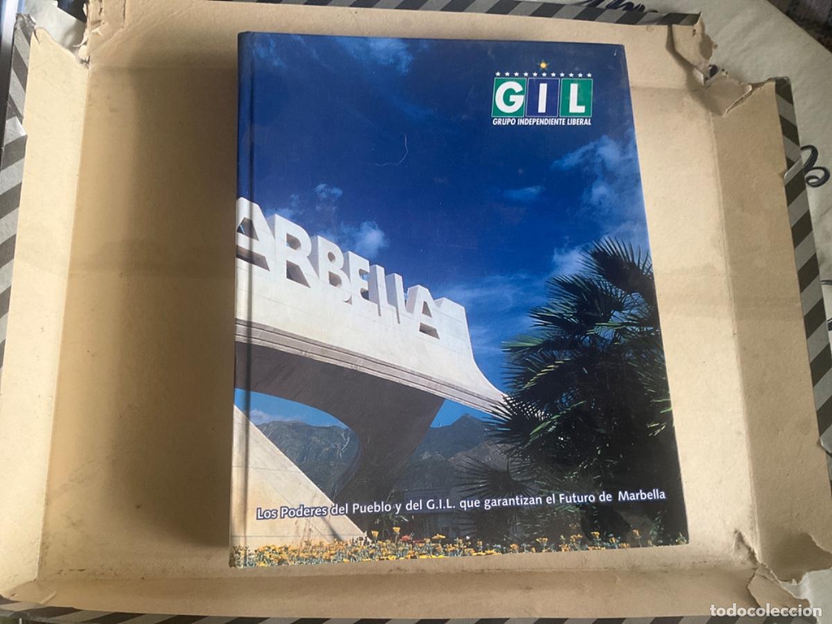 Gebrauchte B&uuml;cher: Gil grupo independiente liberal balance gestion 1991 1999 marbella electoral populismo
