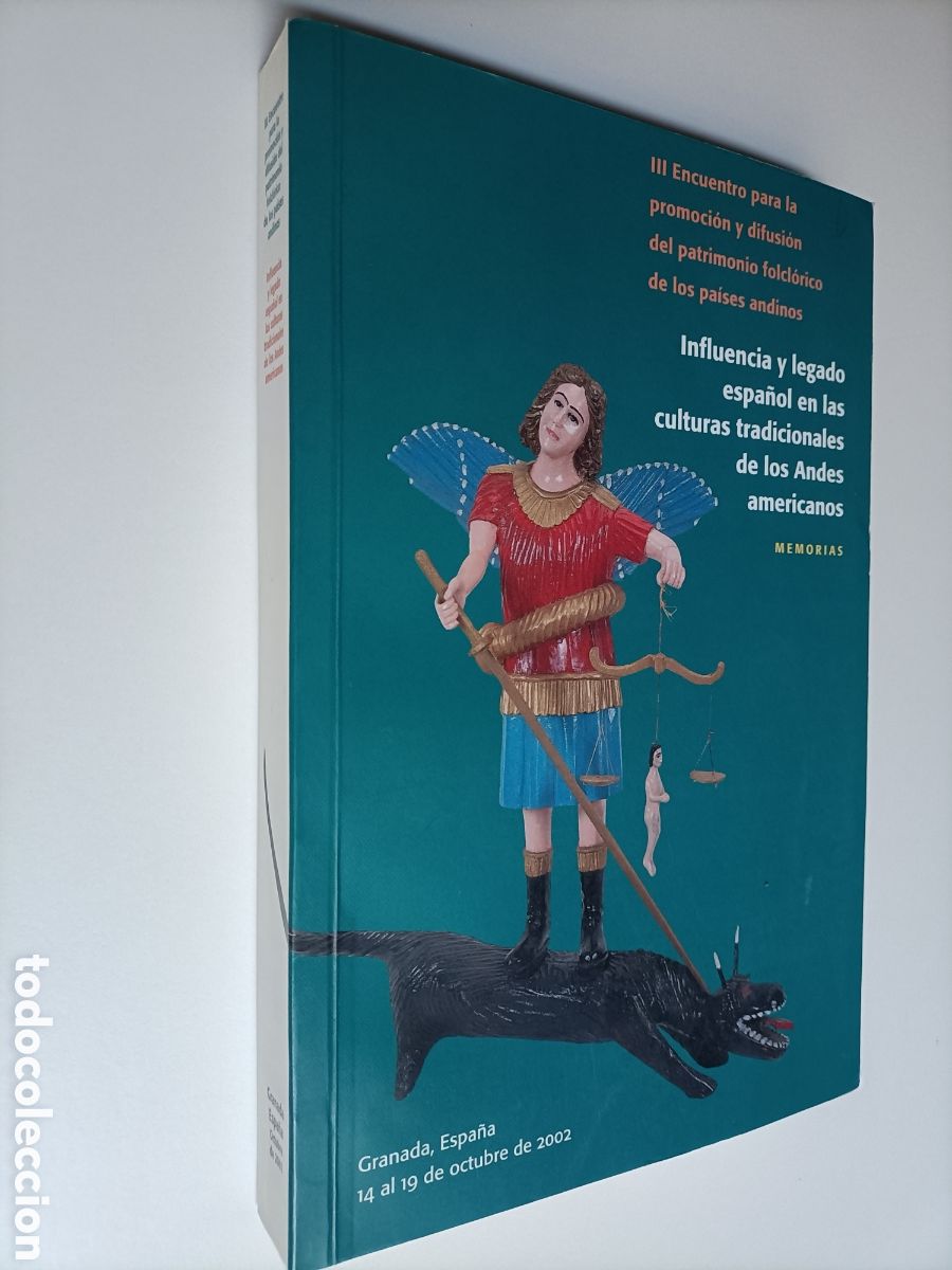 Libros de segunda mano: Influencia y legado espa&ntilde;ol en las culturas tradicionales de los Andes americanos.III antropolog&iacute;a