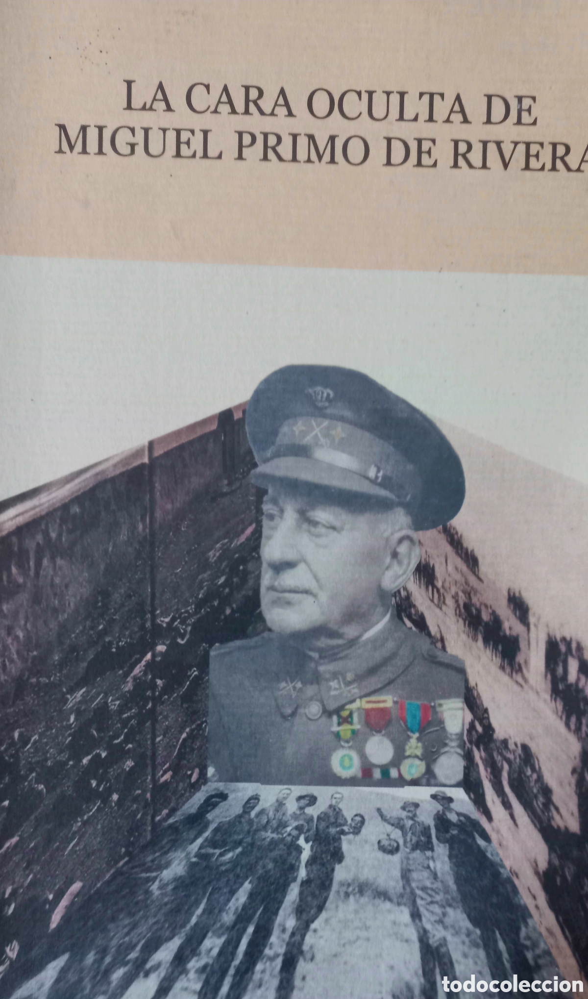 Libros de segunda mano: LA CARA OCULTA DE MIGUEL PRIMO DE RIVERA. - Foto 1