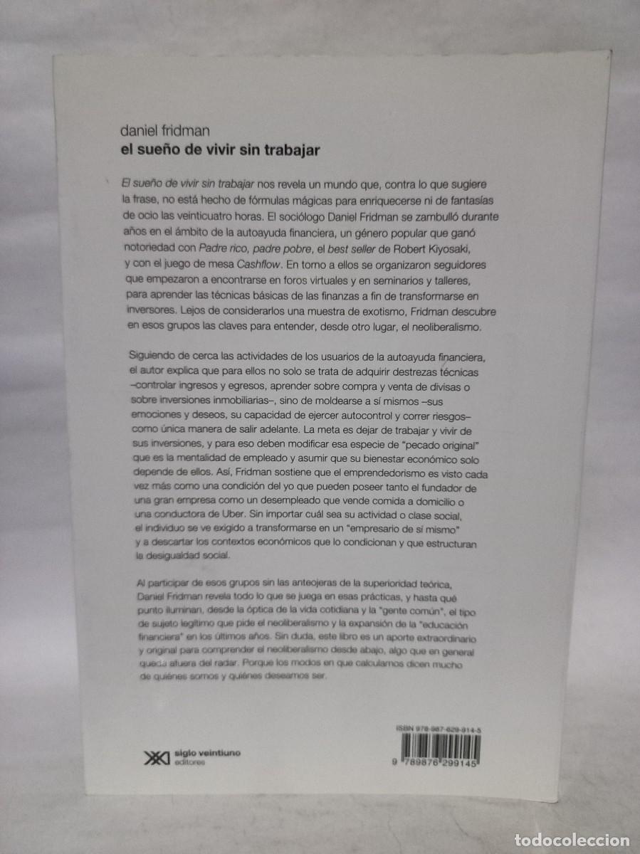 Libros de segunda mano: Daniel Fridman - El Sue&ntilde;o de Vivir sin Trabajar - 2019 - Foto 4