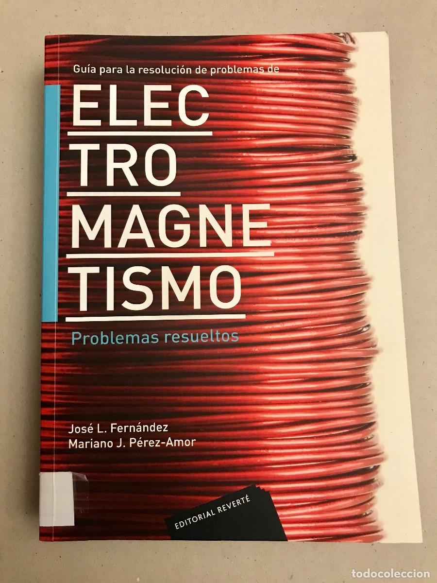 Libros de segunda mano: ELECTROMAGNETISMO. PROBLEMAS RESUELTOS. - Foto 1