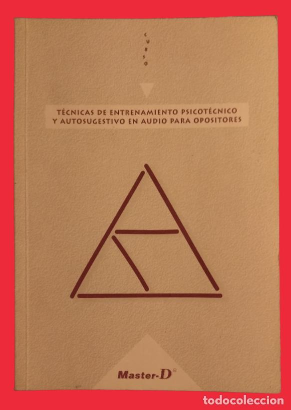 Libros de segunda mano: T&eacute;cnicas de Entrenamiento Psicot&eacute;cnico y Autogestivo en Audio para Opositores. Ram&oacute;n Atorrasagasti.