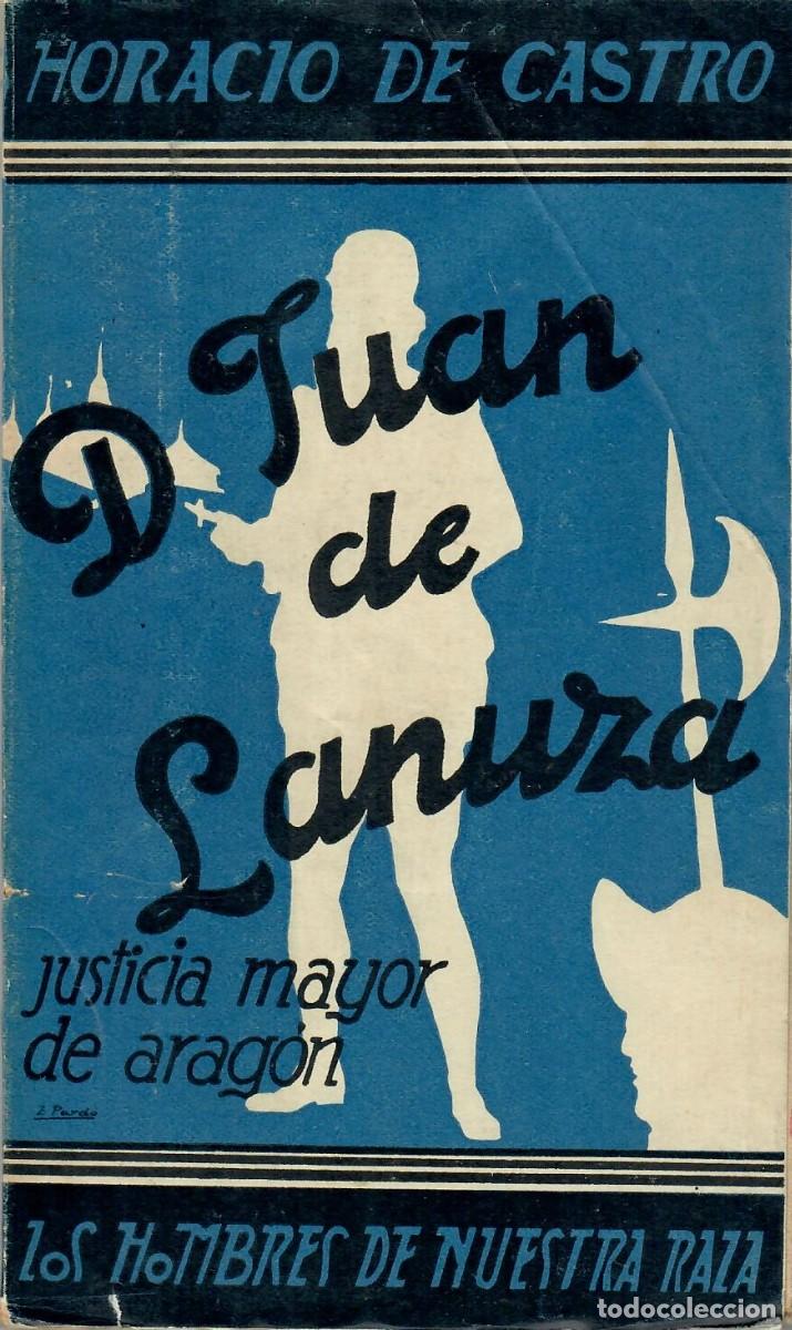 Libros de segunda mano: DON JUAN DE LANUZA / HORACIO DE CASTRO (1935) - Foto 1