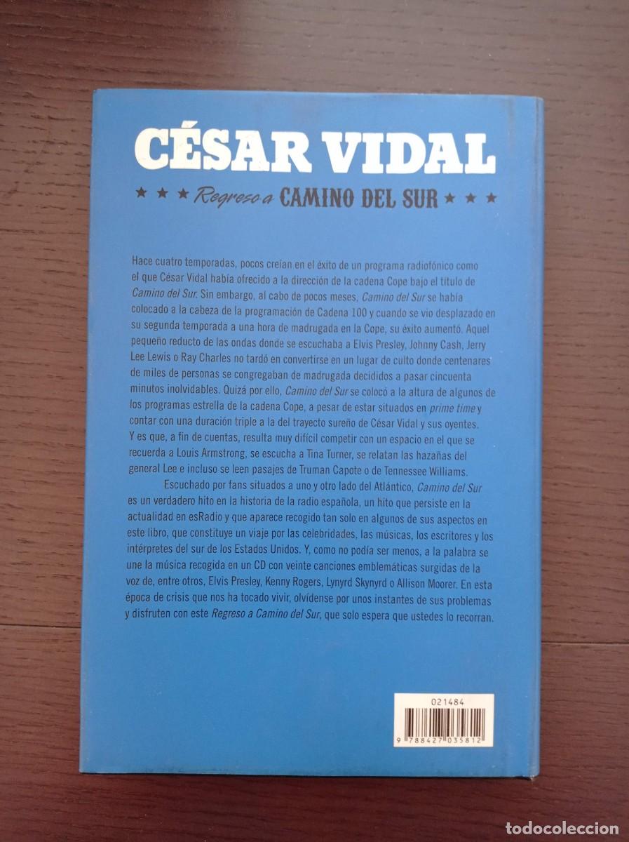 Libros de segunda mano: LIBRO. C&Eacute;SAR VIDAL. REGRESO A CAMINO DEL SUR - Foto 2