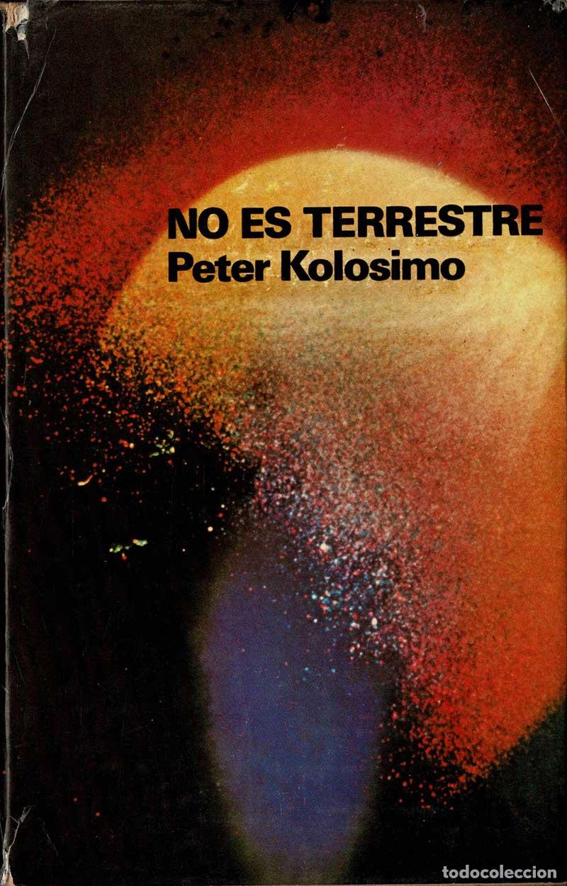 Libros de segunda mano: No es terrestre - Peter Kolosimo - Foto 1