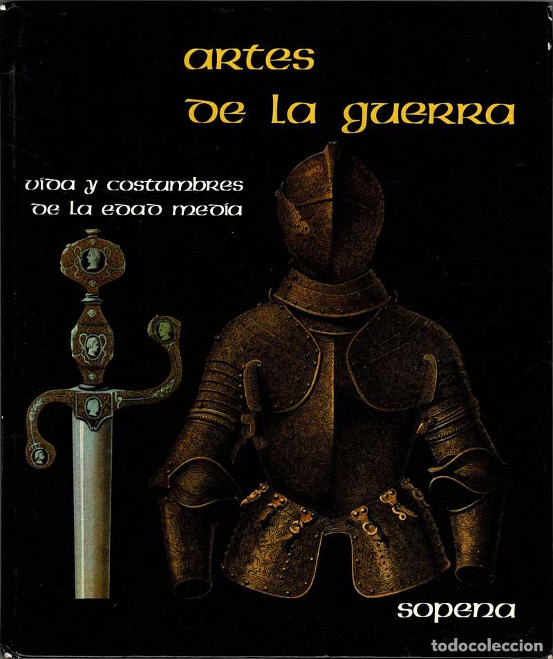 Libros de segunda mano: Artes de la guerra. Vida y costumbres de la edad media - Foto 1