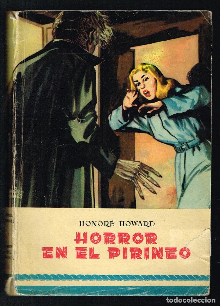 Libros de segunda mano: HORROR EN EL PIRINEO - HONORE HOWARD - - Foto 1