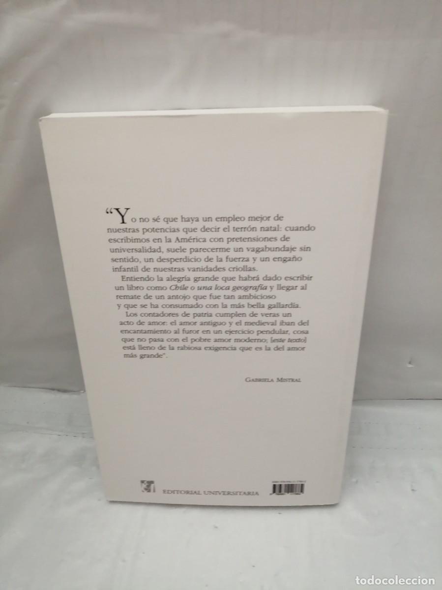 Libros de segunda mano: CHILE O UNA LOCA GEOGRAF&Iacute;A - Foto 2
