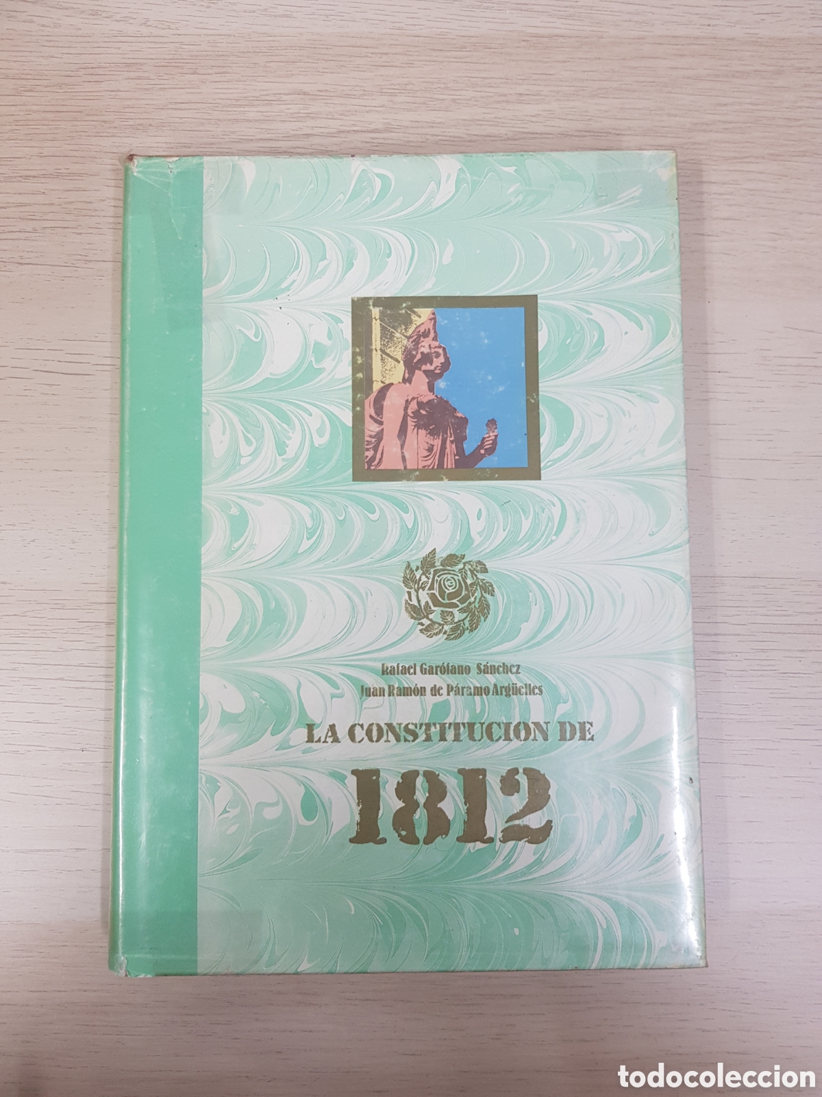 Libros de segunda mano: LA CONSTITUCION DE 1812. RAFAEL GAR&Oacute;TANO S&Aacute;NCHEZ - Foto 1