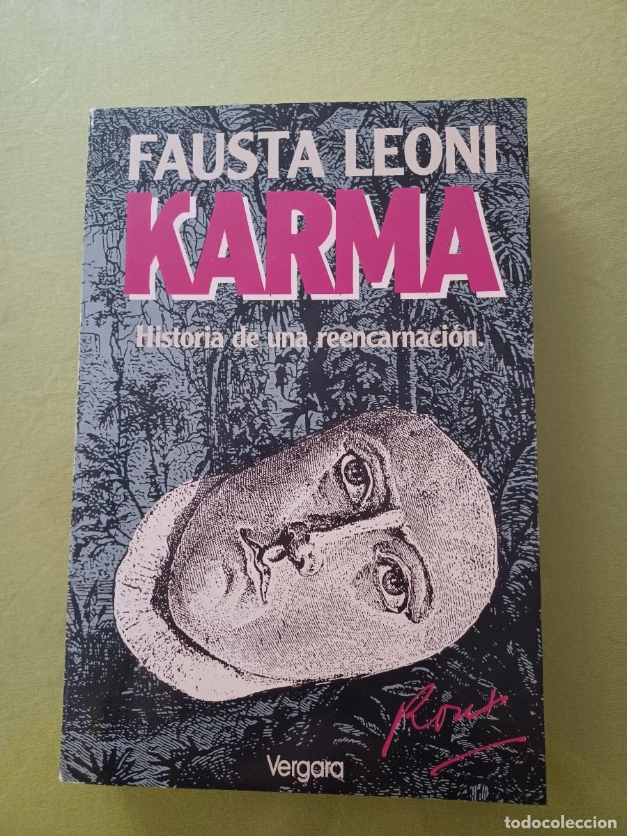 Libros de segunda mano: KARMA, HISTORIA DE UNA REENCARNACI&Oacute;N - FAUSTA LEONI - Foto 1