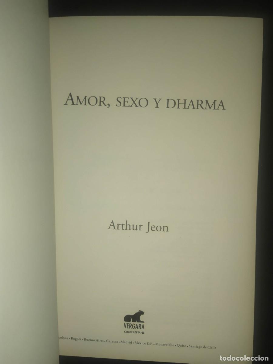 Libros de segunda mano: AMOR, SEXO Y DHARMA - ARTHUR JEON - Foto 2