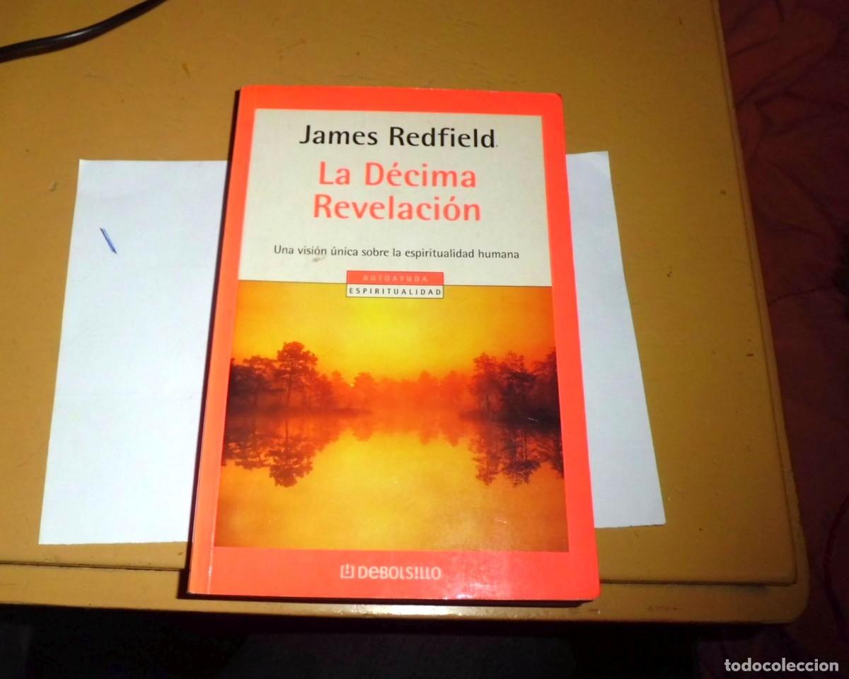 Libros de segunda mano: LIBRO LA DECIMA REVELACION - JAMES REDFIELD (ed. DeBolsillo). A&ntilde;o 2003 - Foto 1