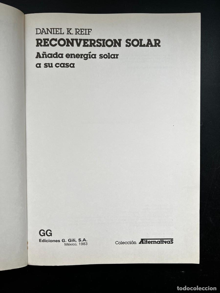 Libros de segunda mano: RECONVERSION SOLAR. DANIEL K. REIF. EDICIONES G. GILI. MEXICO, 1983. PAGS: 67 - Foto 3