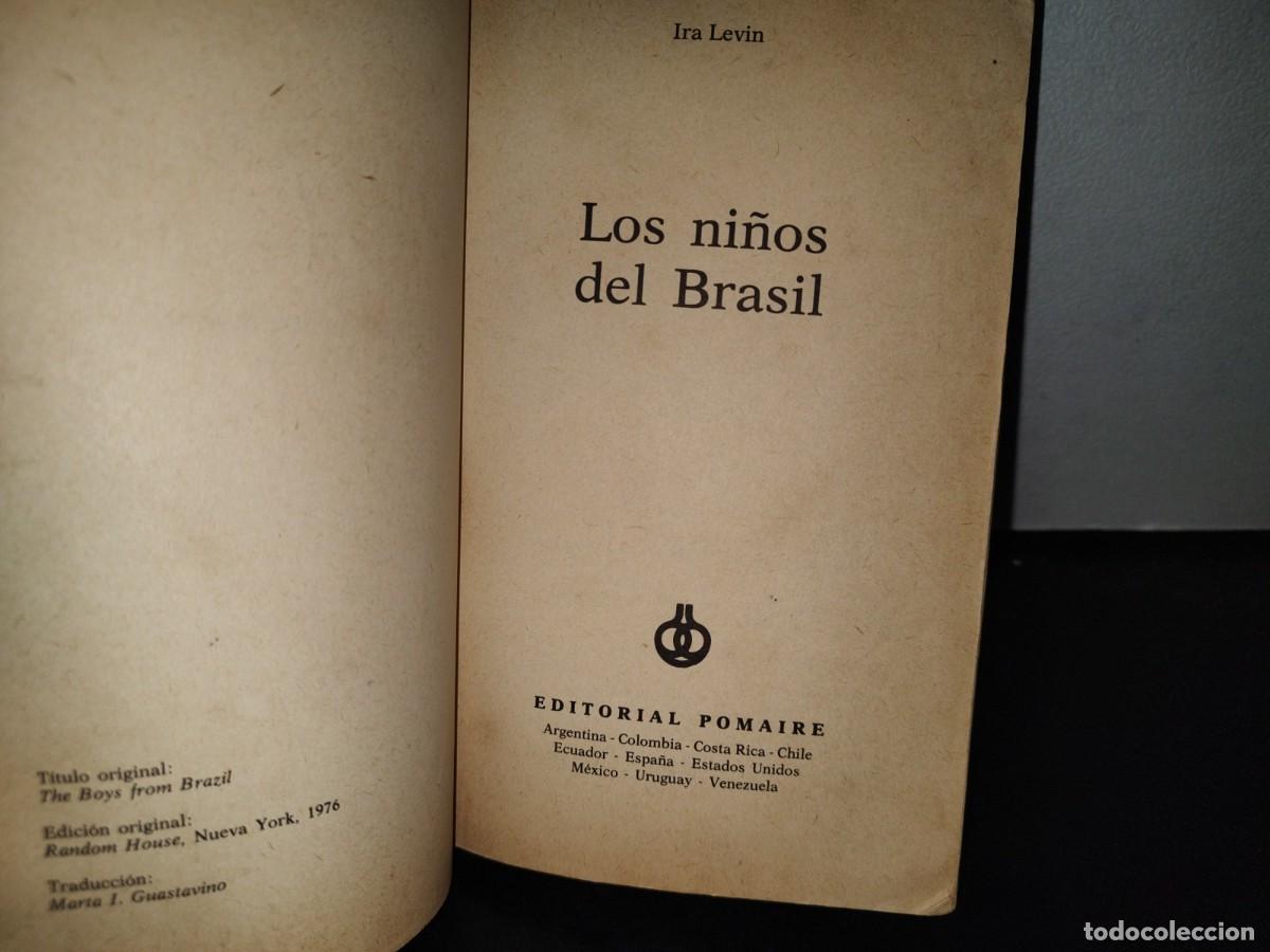 Libros de segunda mano: 65- LOS NI&Ntilde;OS DEL BRASIL - IRA LEVIN - 1979 - Foto 3