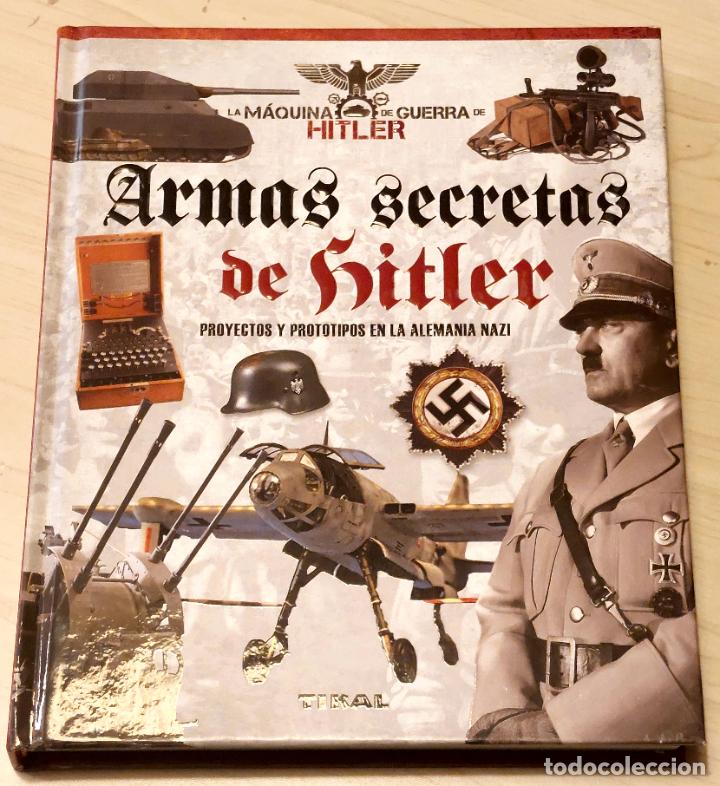 Libros de segunda mano: Armas Secretas de Hitler, editorial Tikal - Foto 1