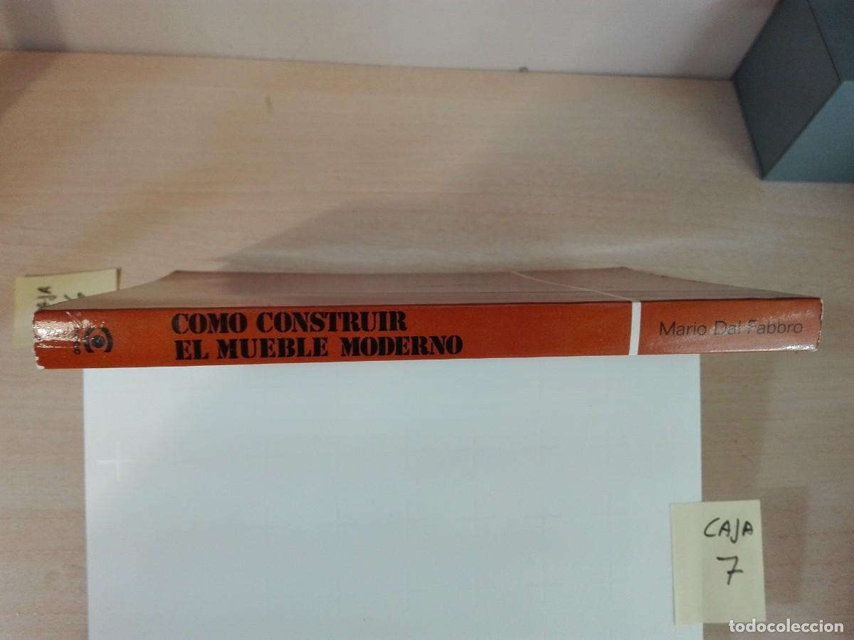 Libros de segunda mano: C&Oacute;MO CONSTRUIR EL MUEBLE MODERNO MARIO DAL FABBRO CEAC - Foto 3