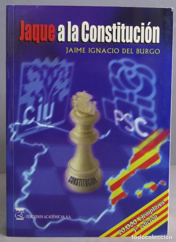 Libros de segunda mano: Jacque a la constituci&oacute;n. Jaime Ignacio del Burgo - Foto 1