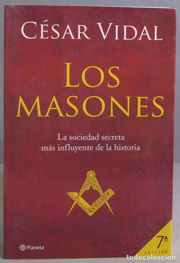 Libros de segunda mano: Los masones. C&eacute;sar Vidal Manzanares - Foto 1
