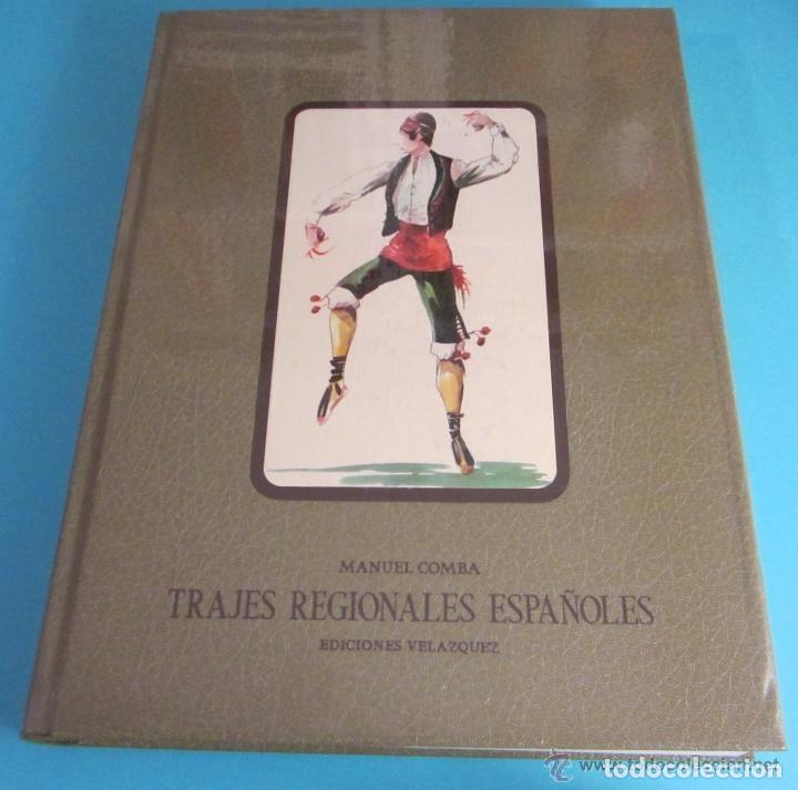 Libros de segunda mano: TRAJES REGIONALES ESPA&Ntilde;OLES. MANUEL COMBA. EDICIONES VELAZQUEZ. 1977 - Foto 1